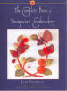 The complete book of stumpwork embroidery