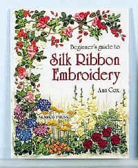 Beginner's Guide To Silk Ribbon Embroidery