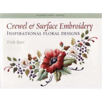 Crewel & Surface Embroidery - Inspirational Floral Designs book