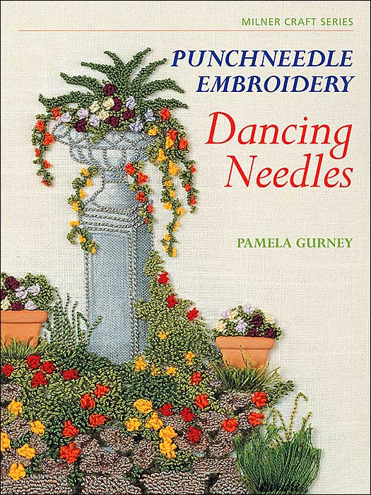 Punchneedle Embroidery: Dancing Needles