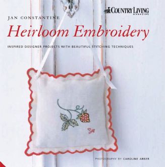 Heirloom Embroidery Book by Jan Constantine