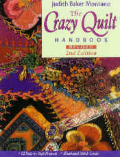 The Crazy Quilt Handbook 2nd Revised
